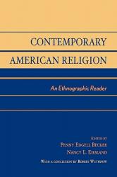  Contemporary American Religion: An Ethnographic Reader 