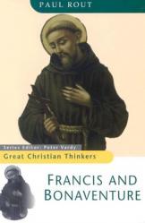  Great Christian Thinkers Francis and Bonaventure 