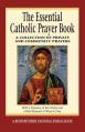  The Essential Catholic Prayer Book: A Collection of Private and Community Prayers 