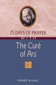  15 Days of Prayer with the Cur 