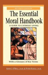  Essential Moral Handbook: A Guide to Catholic Living, Revised Edition 