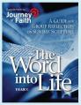  The Word Into Life, Year C: A Guide for Group Reflection on Sunday Scripture 