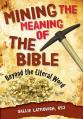  Mining the Meaning of the Bible: Beyond the Literal Word 