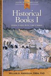 Historical Books I: Joshua, Judges, Ruth, 1 and 2 Samuel 