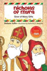  Nicholas of Myra: Giver of Many Gifts - Saints and Me! Series 