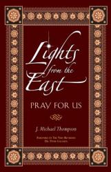  Lights from the East: Pray for Us 