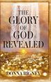  The Glory of God Revealed 