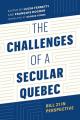  The Challenges of a Secular Quebec: Bill 21 in Perspective 