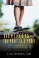  Tightropes & Teeter Totters 