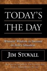  Today\'s the Day!: Winner\'s Wisdom to Succeed in Every Situation 