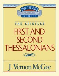  Thru the Bible Vol. 49: The Epistles (1 and 2 Thessalonians): 49 