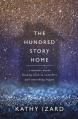  The Hundred Story Home: A Memoir of Finding Faith in Ourselves and Something Bigger 