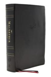  Nkjv, MacArthur Study Bible, 2nd Edition, Leathersoft, Black, Comfort Print: Unleashing God\'s Truth One Verse at a Time 