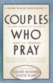  Couples Who Pray: The Most Intimate Act Between a Man and a Woman 