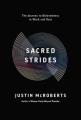  Sacred Strides: The Journey to Belovedness in Work and Rest 