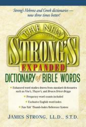  The New Strong\'s Expanded Dictionary of Bible Words 