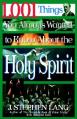  1,001 Things You Always Wanted to Know about the Holy Spirit 