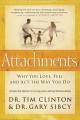  Attachments: Why You Love, Feel, and ACT the Way You Do 