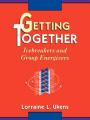  Getting Together: Icebreakers and Group Energizers 