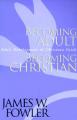  Becoming Adult, Becoming Christian: Adult Development and Christian Faith 