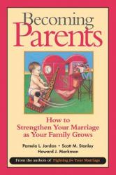  Becoming Parents: How to Strengthen Your Marriage as Your Family Grows 