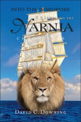  Into the Wardrobe: C. S. Lewis and the Narnia Chronicles 