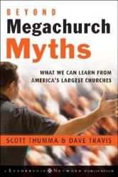  Beyond Megachurch Myths: What We Can Learn from America\'s Largest Churches 