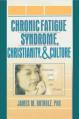  Chronic Fatigue Syndrome, Christianity, and Culture: Between God and an Illness 