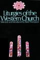 Liturgies of the Western Churc 