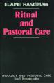  Ritual and Pastoral Care 