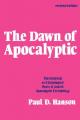  The Dawn of Apocalyptic: The Historical & Sociological Roots of Jewish Apocalyptic Eschatology 