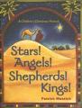  Stars! Angels! Shepherds! Kings!; A Christmas Musical for Children With CD (Audio) 