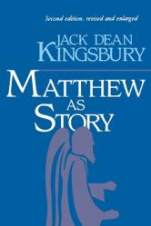  Matthew as Story, 2nd Ed. 