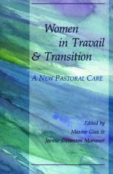  Women in Travail and Transition 