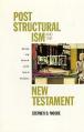  Post Structural Ism and the New Testament 