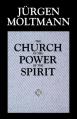  The Church in the Power of the Spirit 