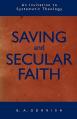  Saving and Secular Faith 