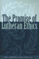  Promise of Lutheran Ethics 