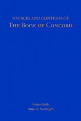  Sources and Contexts of The Book of Concord 