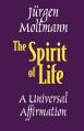  The Spirit of Life: A Universal Affirmation 