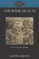 The Book of Acts: Form, Style, and Theology 