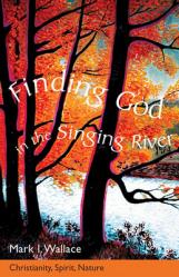  Finding God in Singing River 