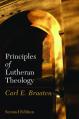  Principles of Lutheran Theology: Second Edition 