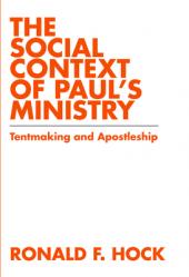  The Social Context of Paul\'s Ministry 