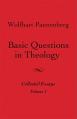  Basic Questions in Theology, Vol. 1 