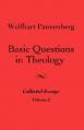  Basic Questions in Theology, Vol. 2 