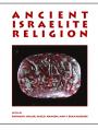  Ancient Israelite Religion: Essays in Honor of Frank Moore Cross 