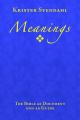  Meanings: The Bible as Document and as Guide, Second Edition 