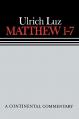  Matthew 1 - 7: Continental Commentaries 