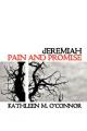  Jeremiah: Pain and Promise 